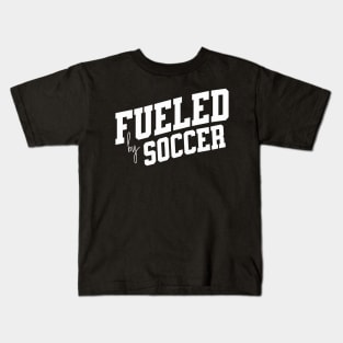 Fueled by Soccer Kids T-Shirt